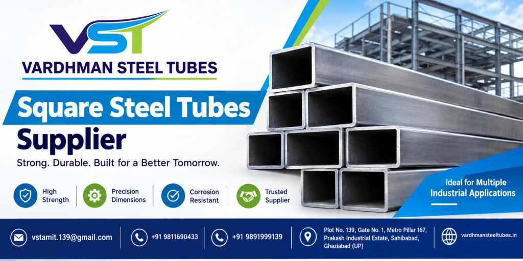 Square Steel Tubes Supplier